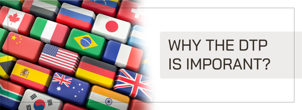Multilingual DTP: key to effective project localization